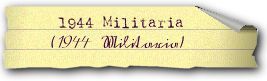 1944 Militaria